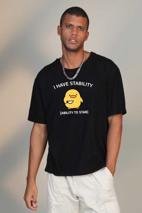 I HAVE STABILITY - Oversized T-Shirt