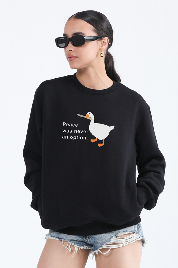 Peace Was Never An Option- Oversized Sweatshirt