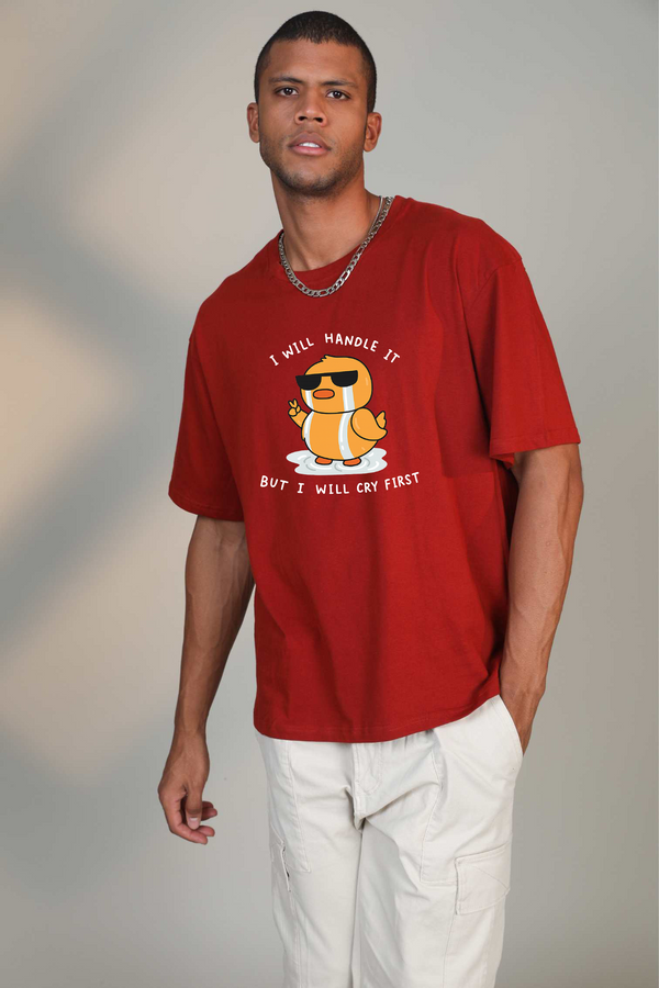 I Will Handle It - Oversized T-Shirt