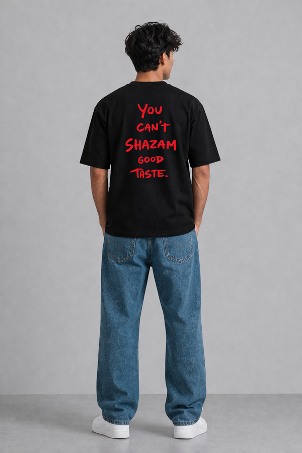 You Can’t Shazam - Oversized T-Shirt