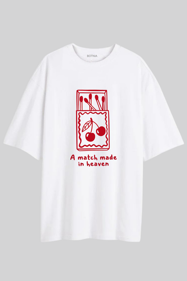 A Match Made In Heaven - Oversized T-Shirt