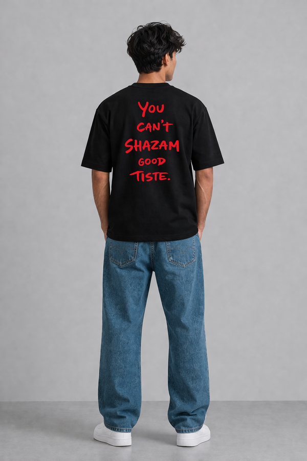 You Can’t Shazam - Oversized T-Shirt