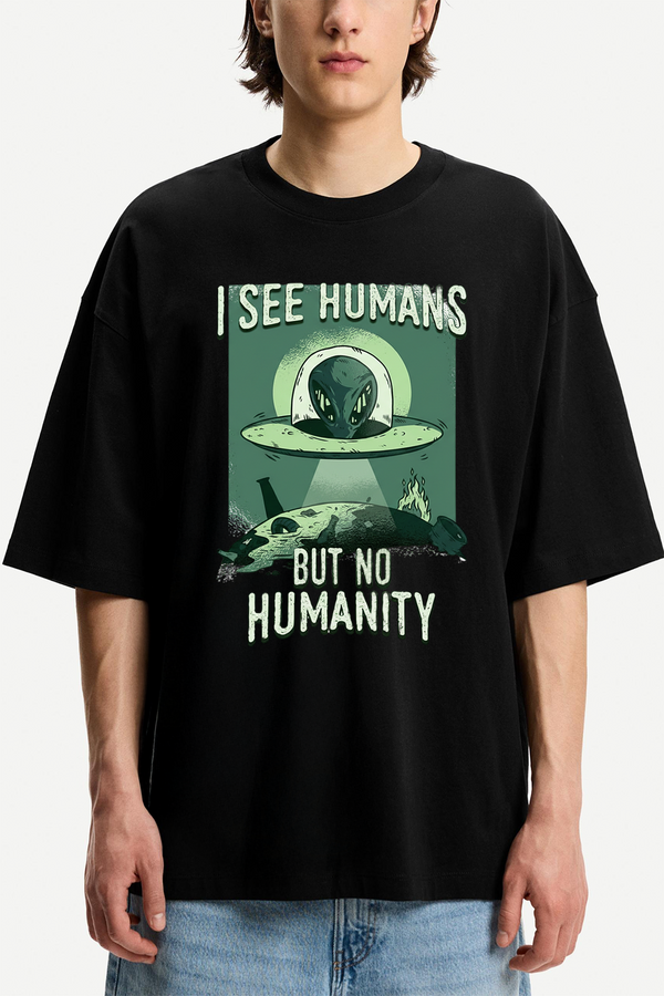 I' See Humans - Oversized T-Shirt