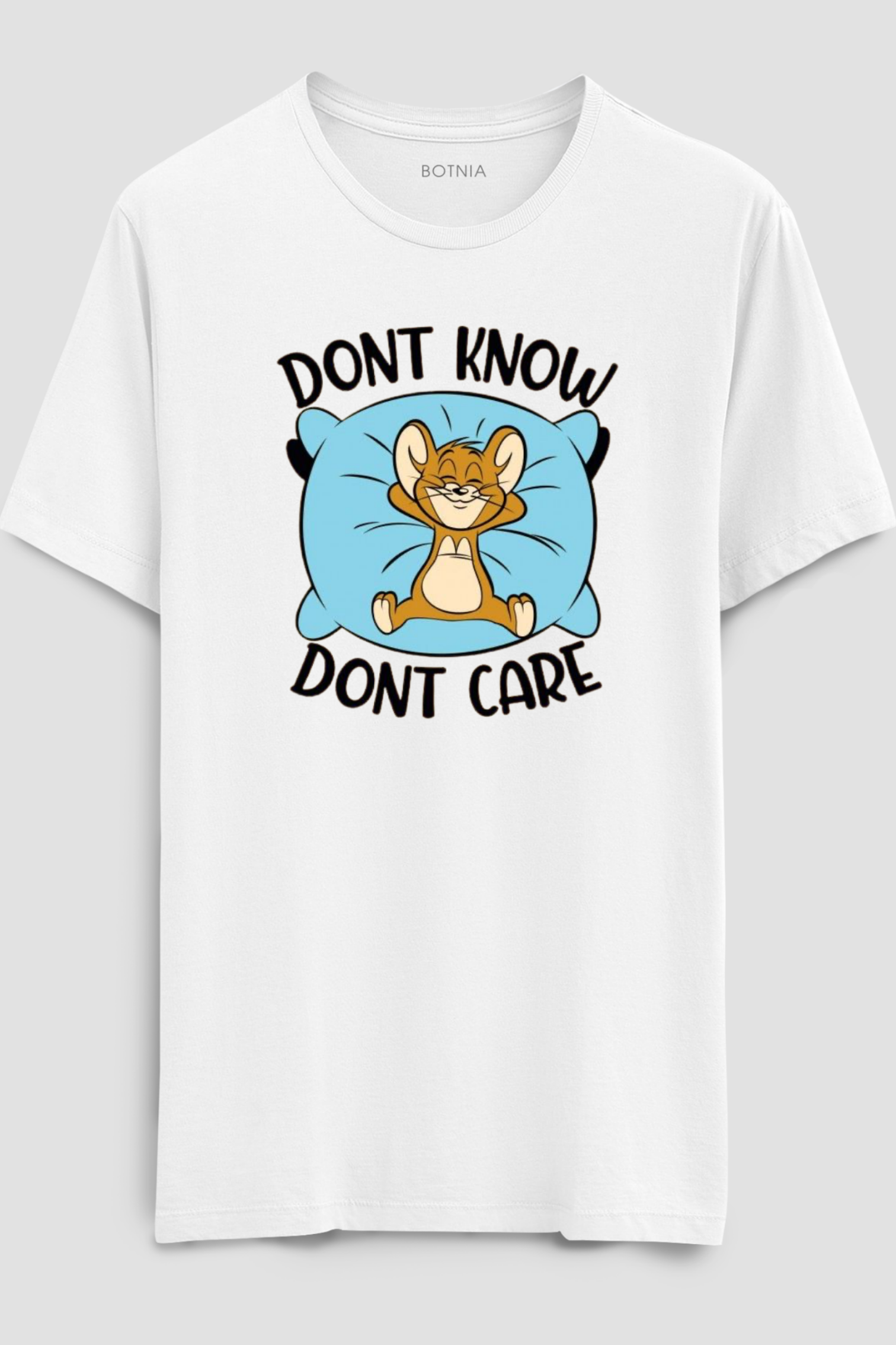 Don't know don't care- Half sleeve t-shirt