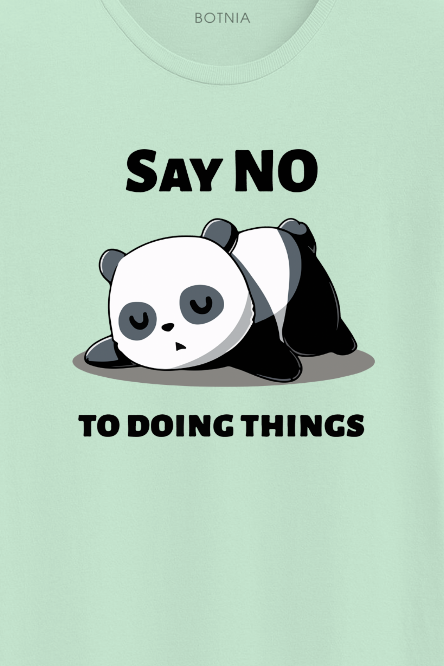 Say No to doing things- Half sleeve t-shirt
