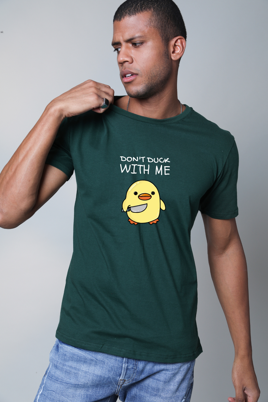Don't duck with me- Half sleeve t-shirt