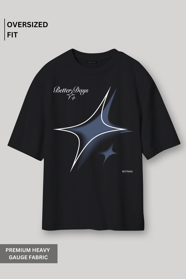 Better Days - Oversized T-shirt