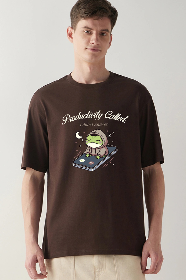 Productivity Called - Oversized T-Shirt