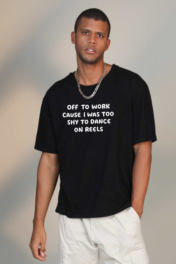 Off To Work - Oversized T-Shirt