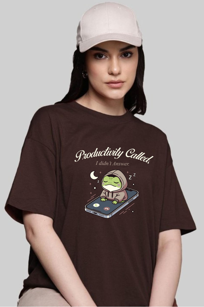 Productivity Called - Oversized T-Shirt