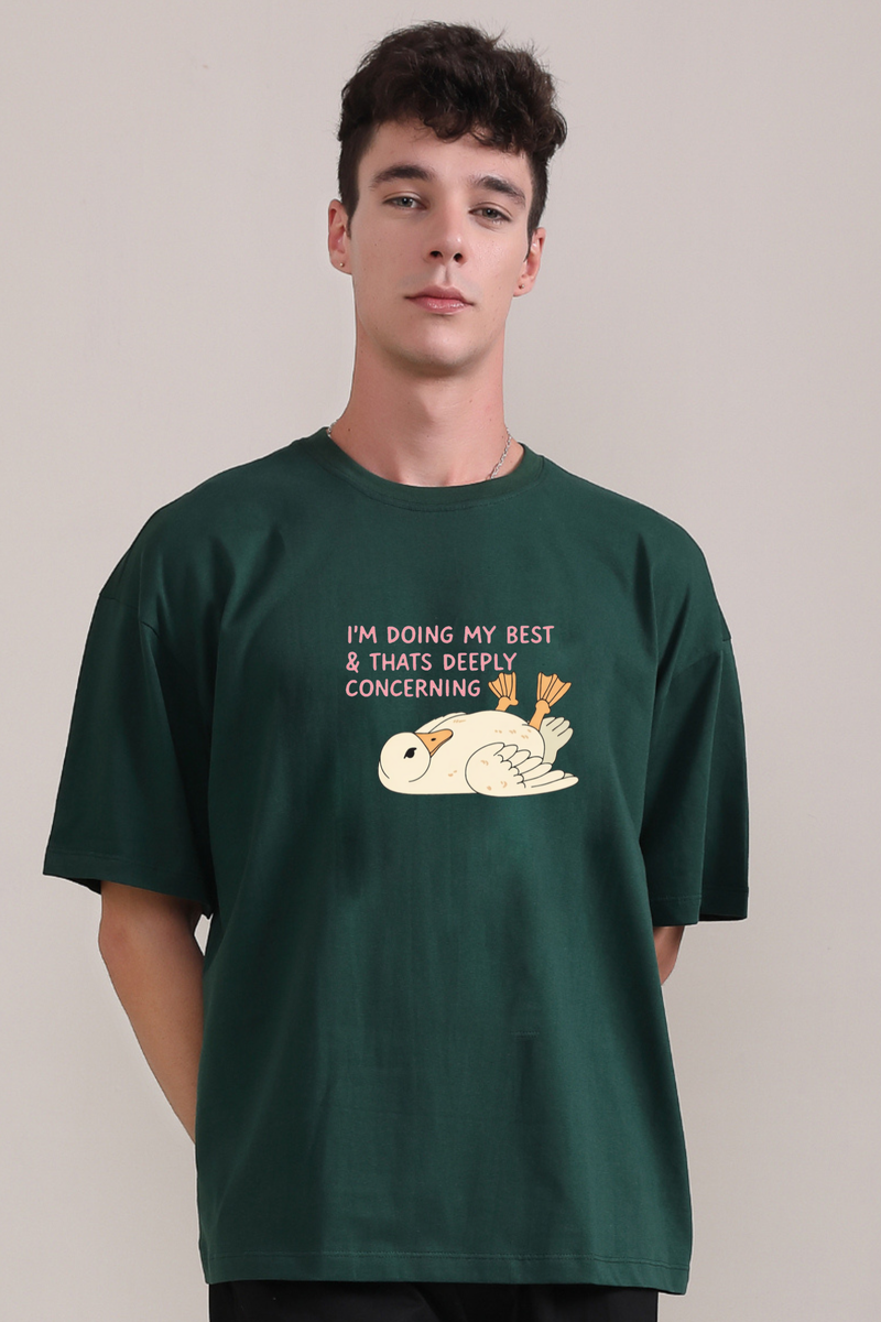 I'm doing my best - Oversized T-Shirt