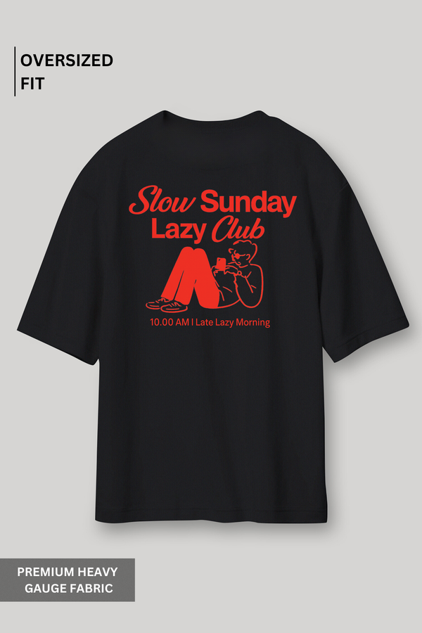 Slow Sunday Lazy Club - Oversized T-shirt