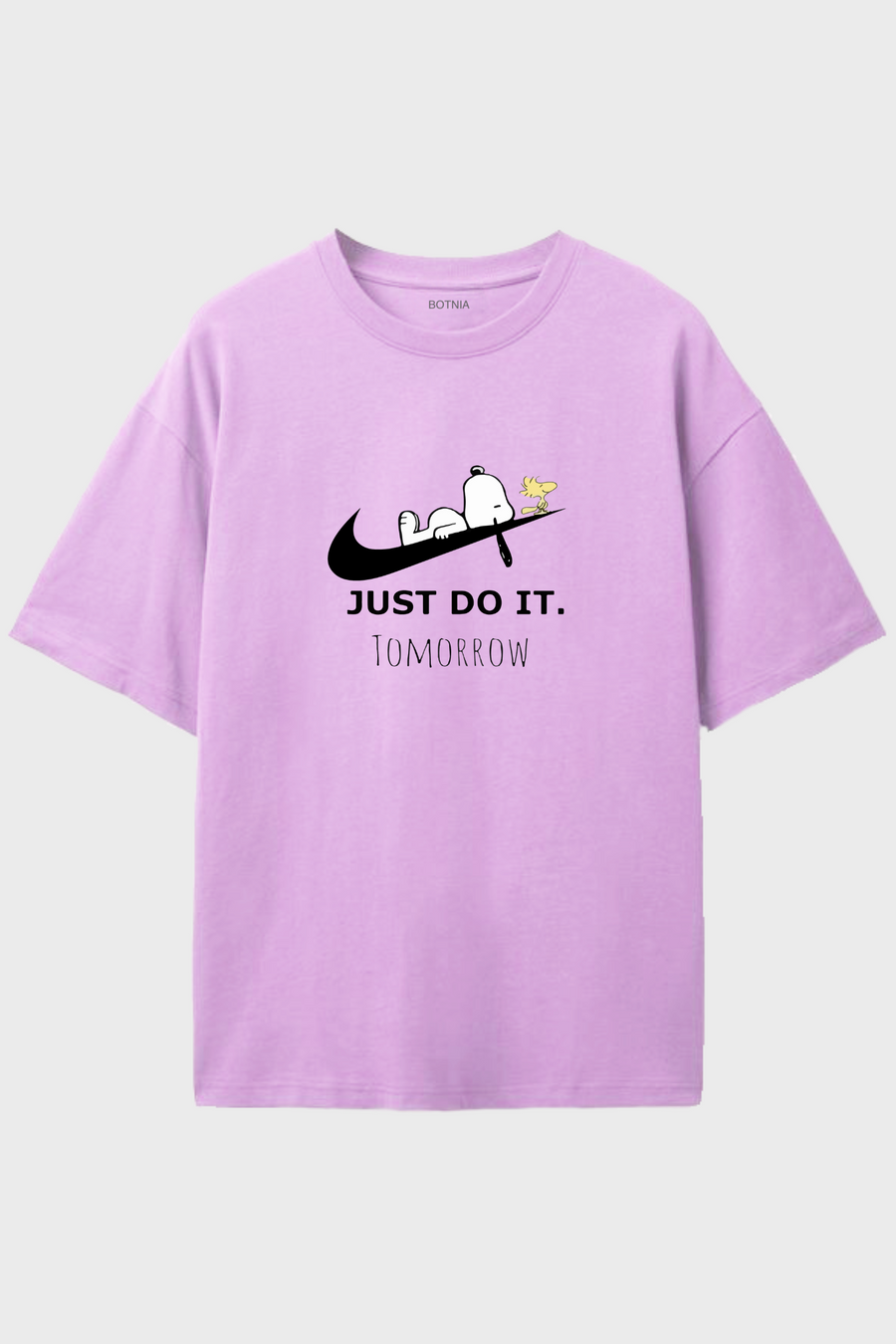 Just Do it. Tomorrow- Oversized t-shirt