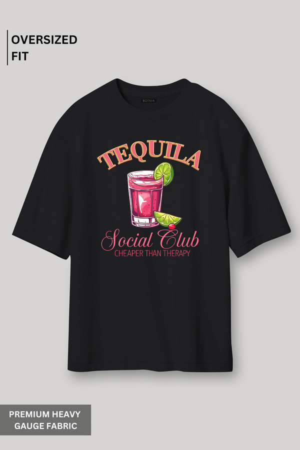 Tequila Social Club - Oversized T-Shirt