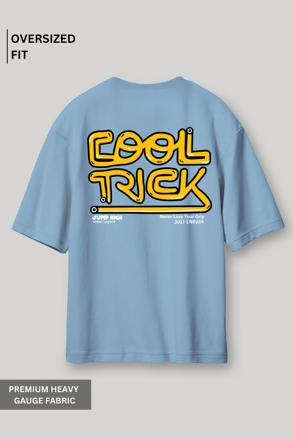 Cool Trick- Oversized T-Shirt