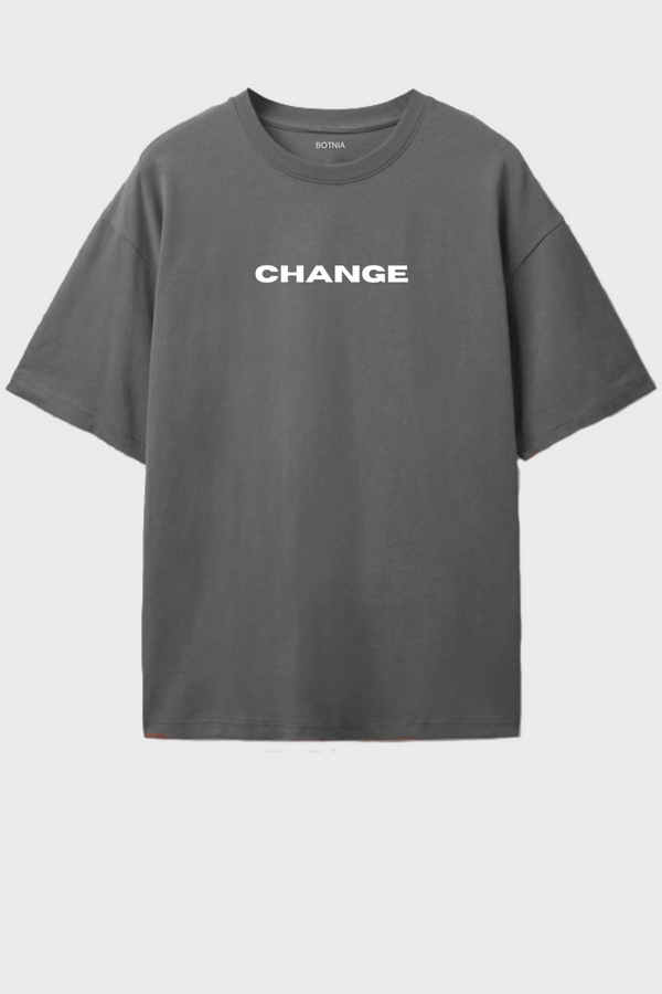 Change, Never Look Back - Oversized T-Shirt