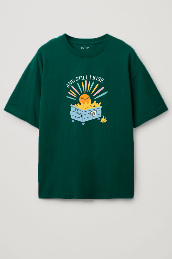 And still i rise- Oversized T-Shirt