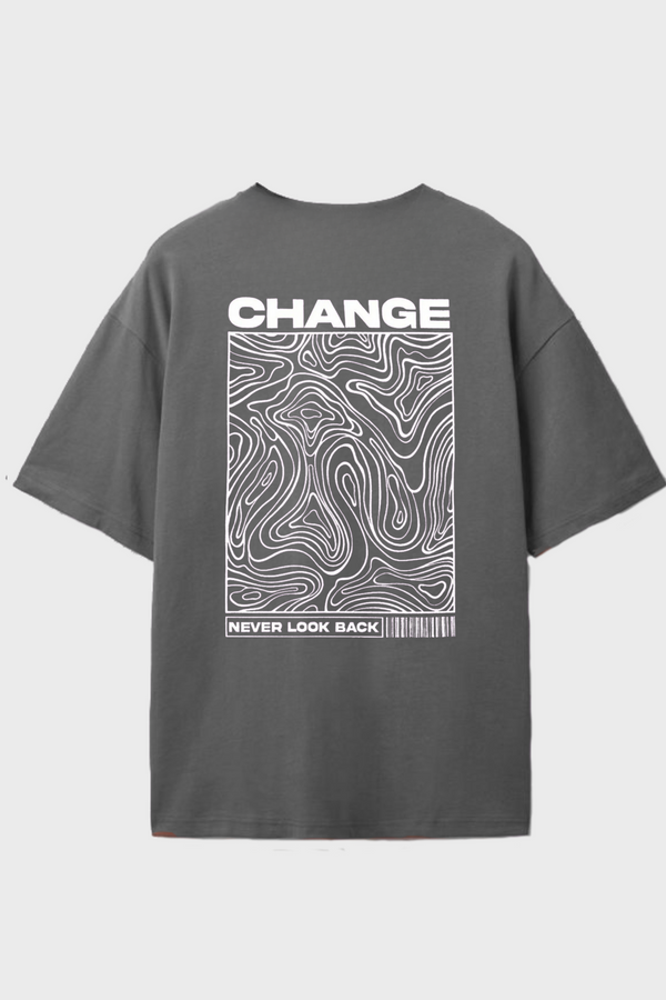 Change, Never Look Back - Oversized T-Shirt