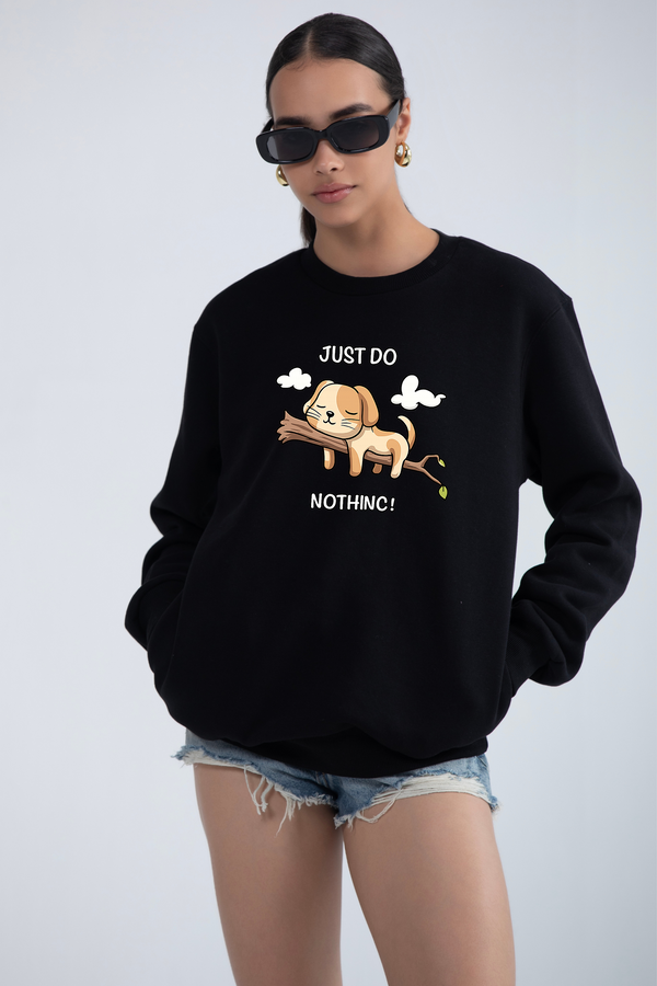 Just Do Nothing - Oversized Sweatshirt