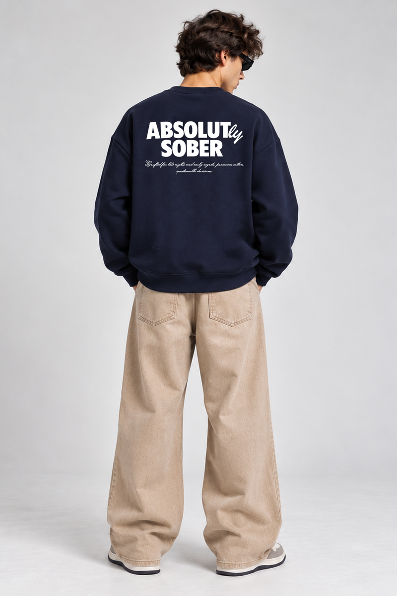 Absolutly Sober - Oversized Sweatshirt