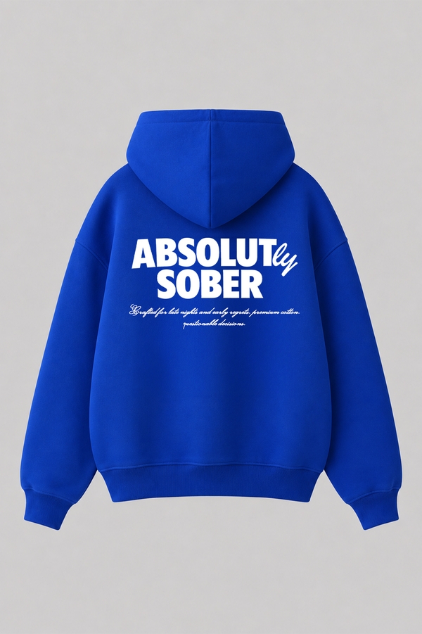 Absolutly Sober - Oversized Hoodie