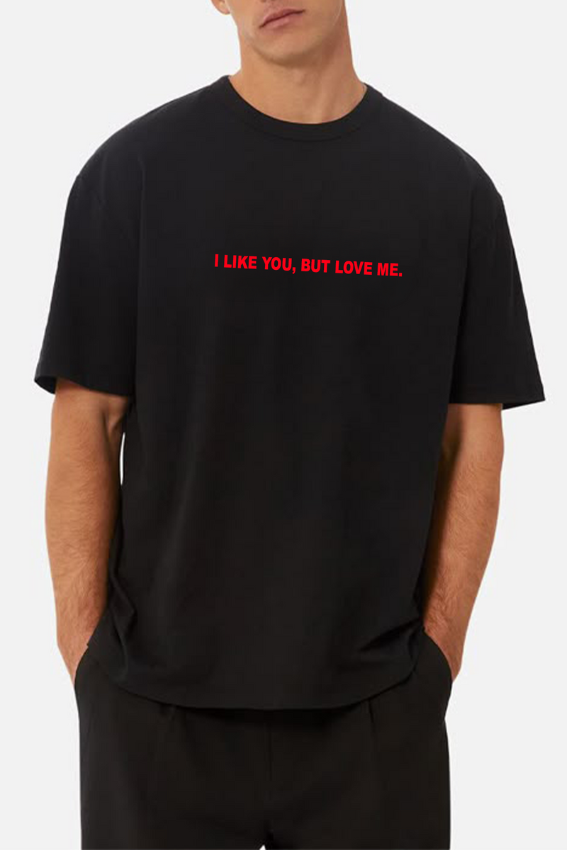 Love Me- Oversized T-shirt