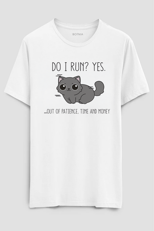 Do I Run? - Half Sleeve T-Shirt