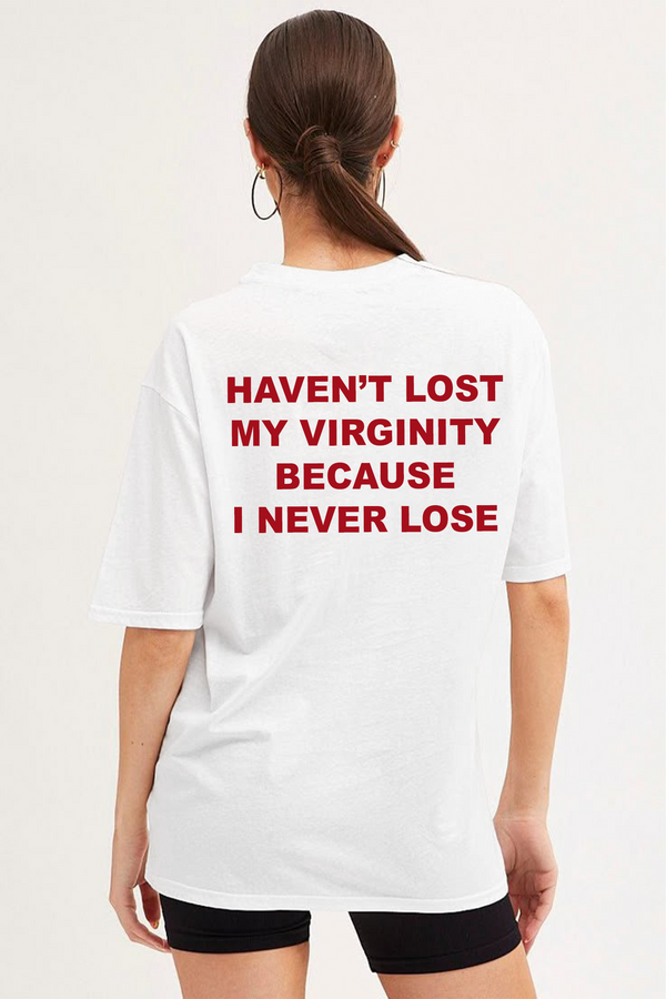 Haven’t Lost - Oversized T-Shirt