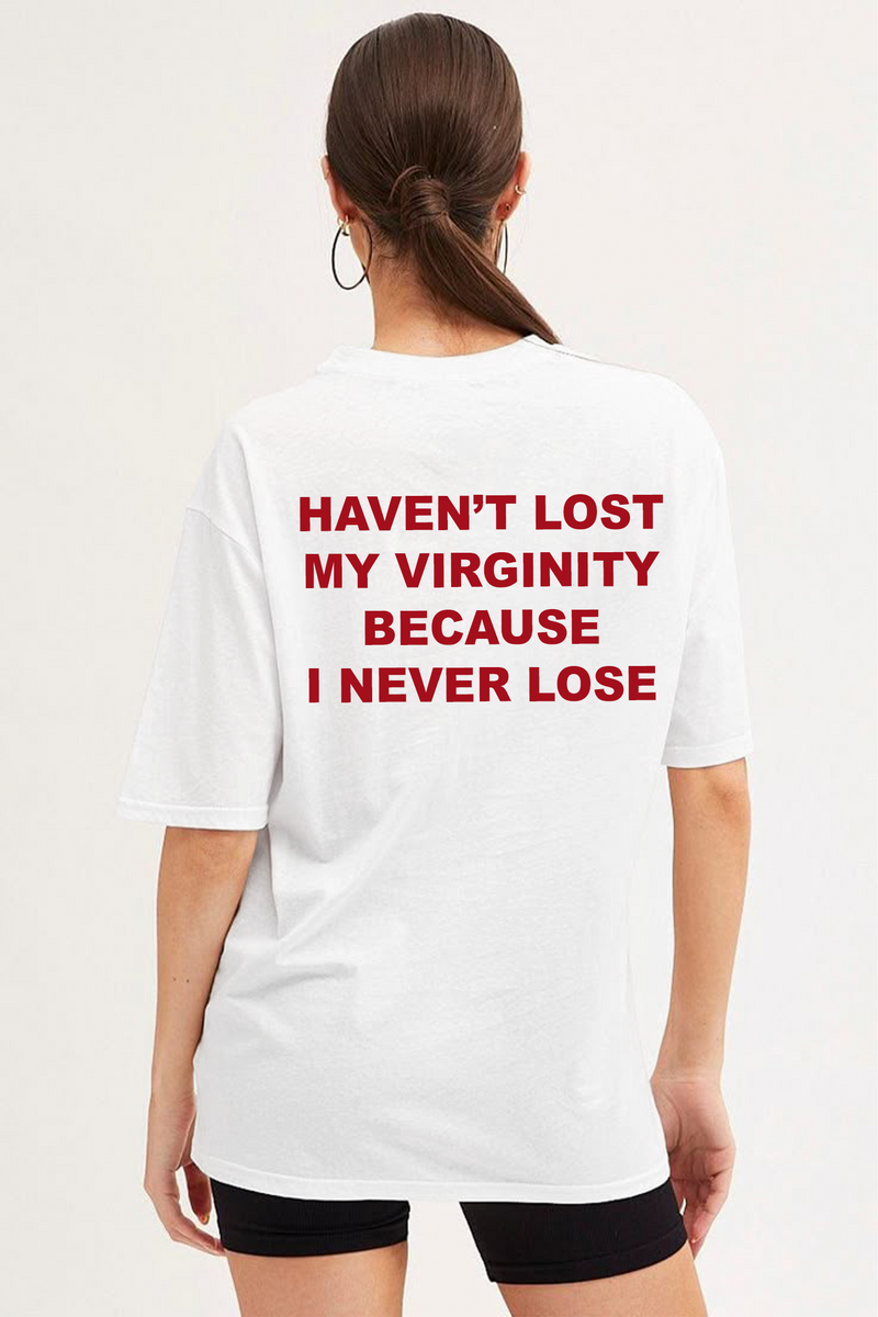 Haven’t Lost - Oversized T-Shirt