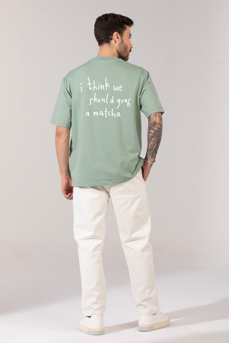 Grab A Matcha - Oversized T-Shirt