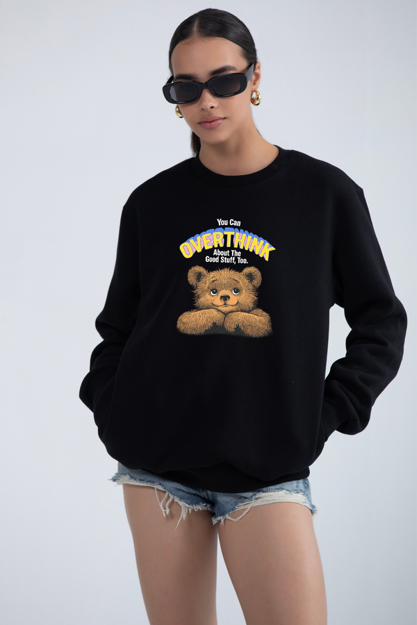 You Can Overthink - Oversized Sweatshirt