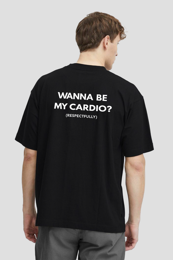 Wanna Be My Cardio ? - Oversized T-Shirt