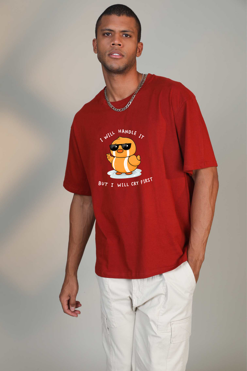 I Will Handle It - Oversized T-Shirt