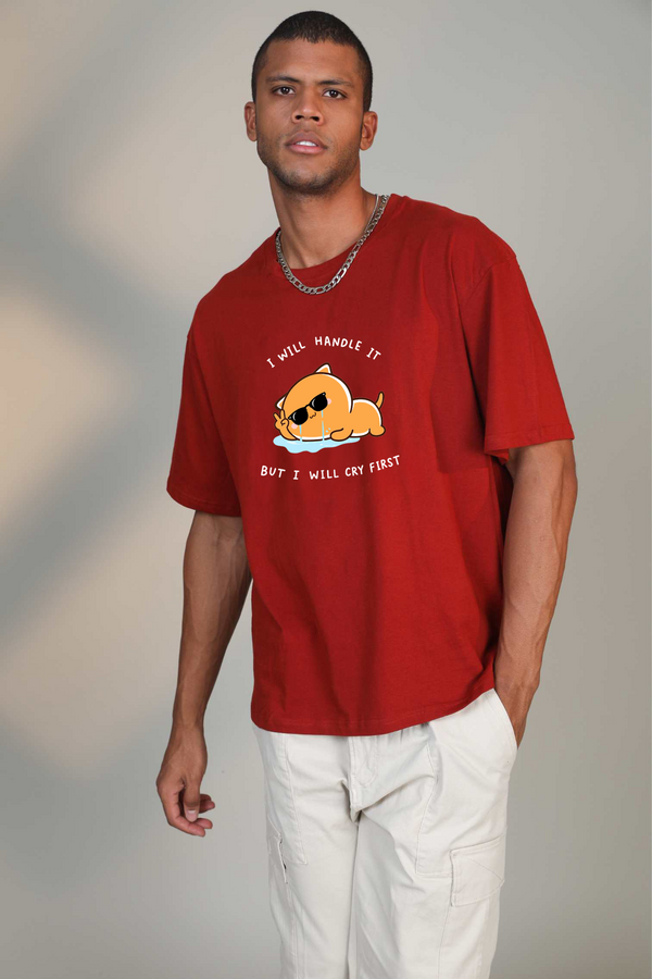 I Will Handle It - Oversized T-Shirt