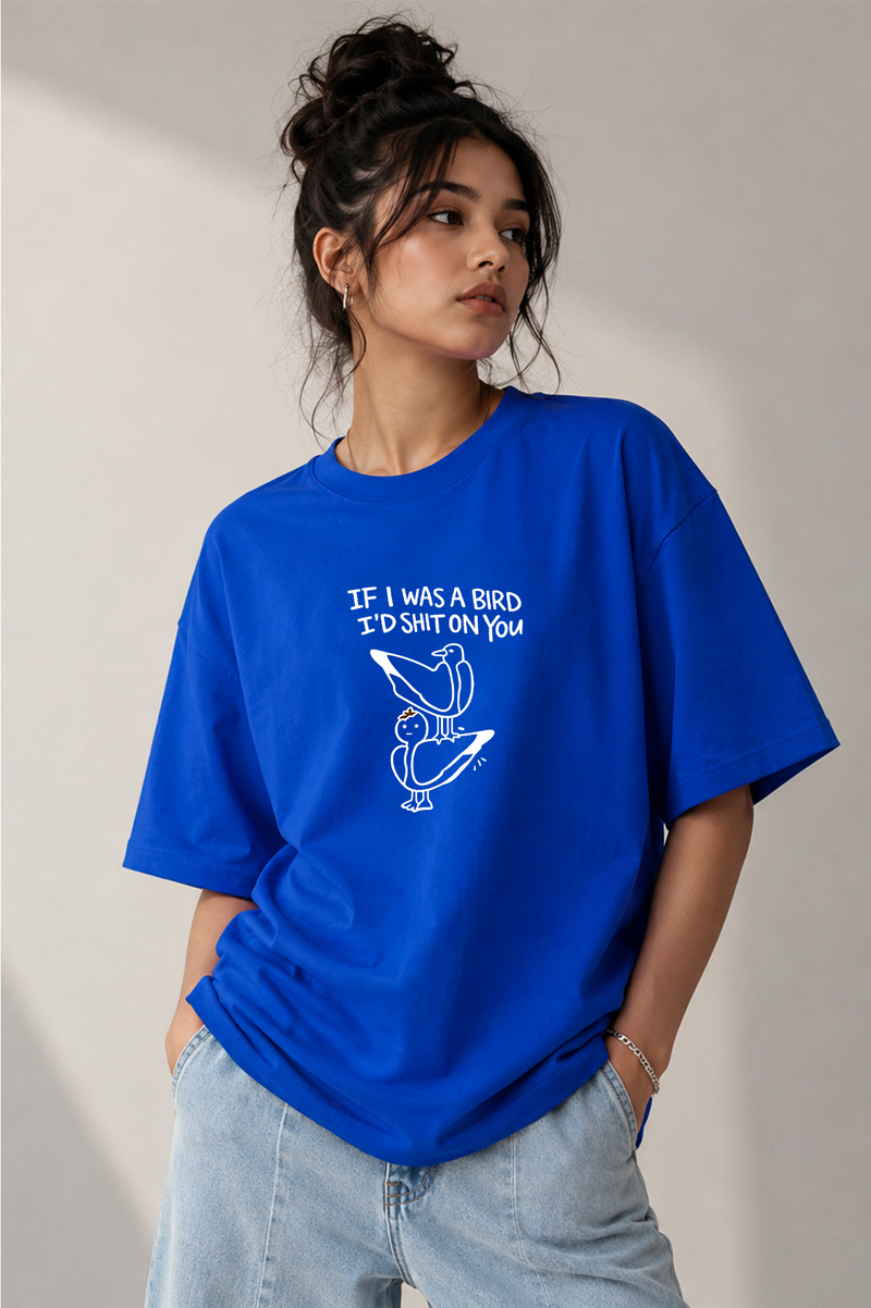 If I Was A Bird - Oversized T-Shirt