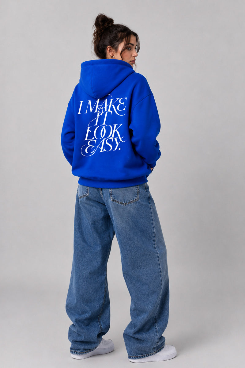 I Make It Look Easy  - Oversized Hoodie