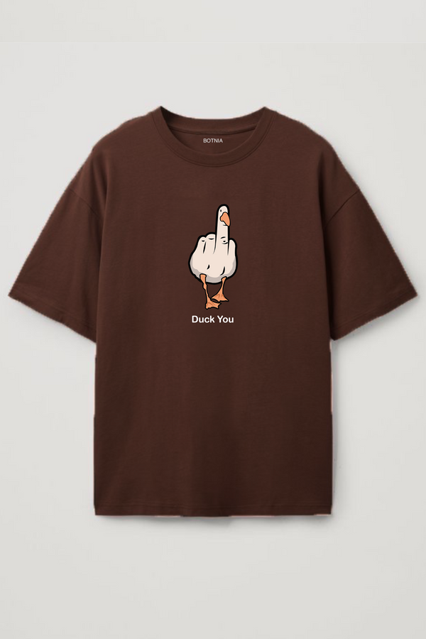 Duck You- Oversized T-shirt