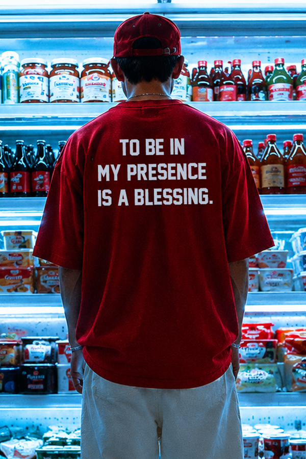 To Be In My Presence - Oversized T-Shirt