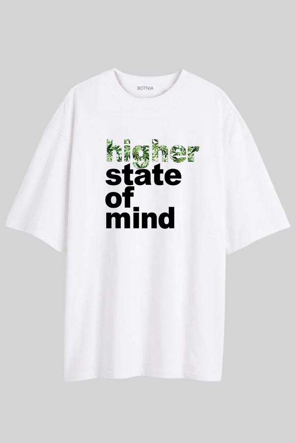 Higher State Of Mind - Oversized T-Shirt