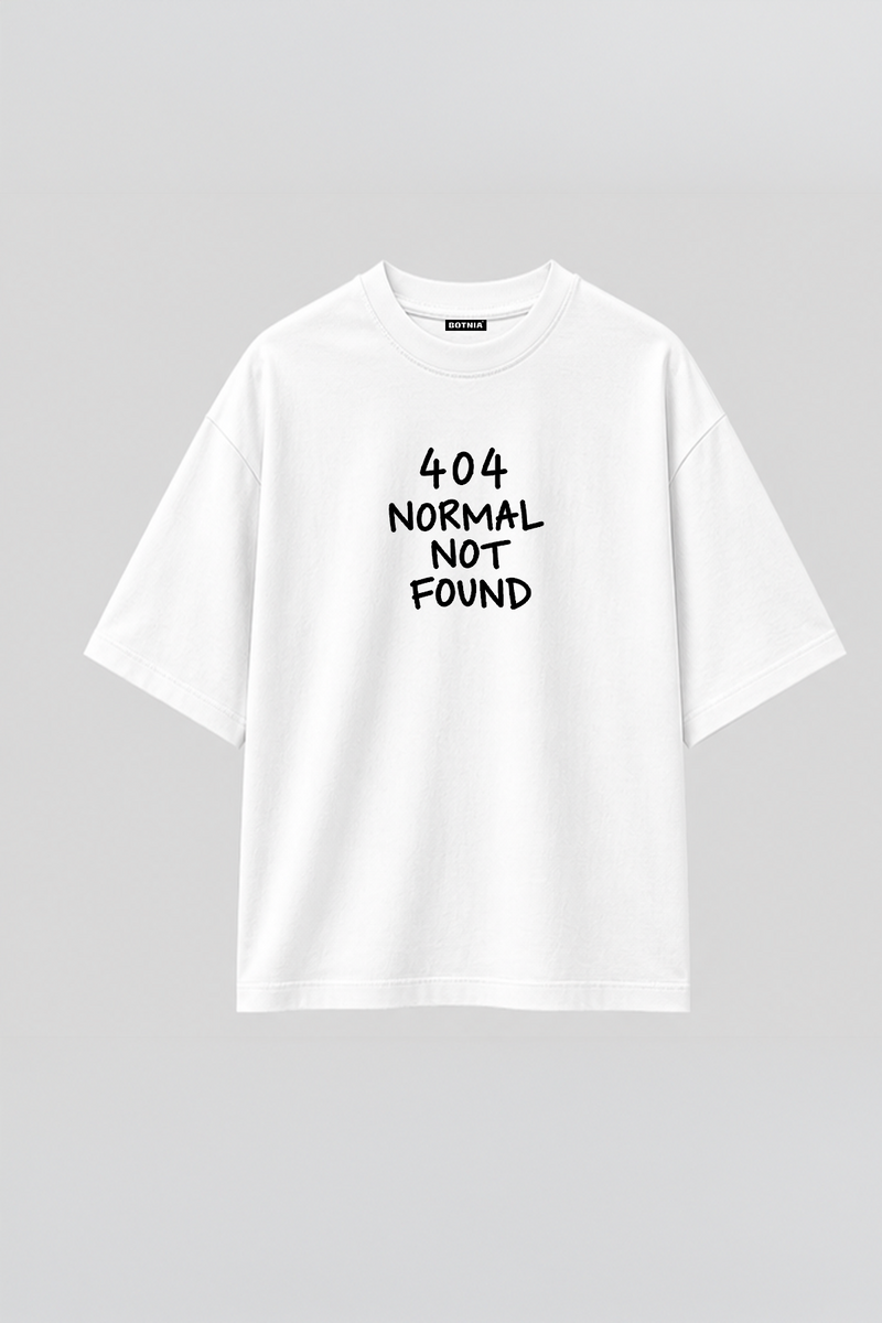 404  Normal Not Found - Oversized T-Shirt