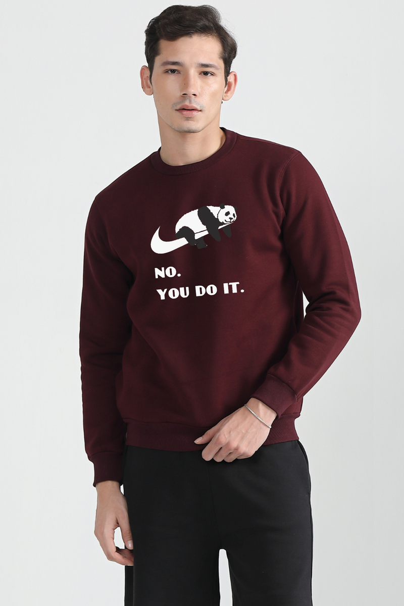 No, You do it- Oversized Sweatshirt
