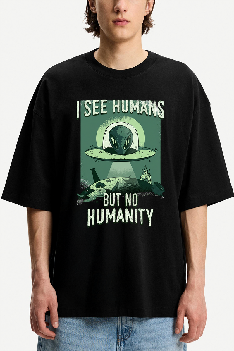 I' See Humans - Oversized T-Shirt