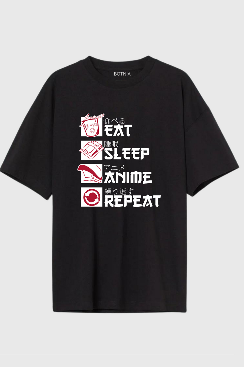 Eat-Sleep-Anime-Repeat- Oversized t-shirt