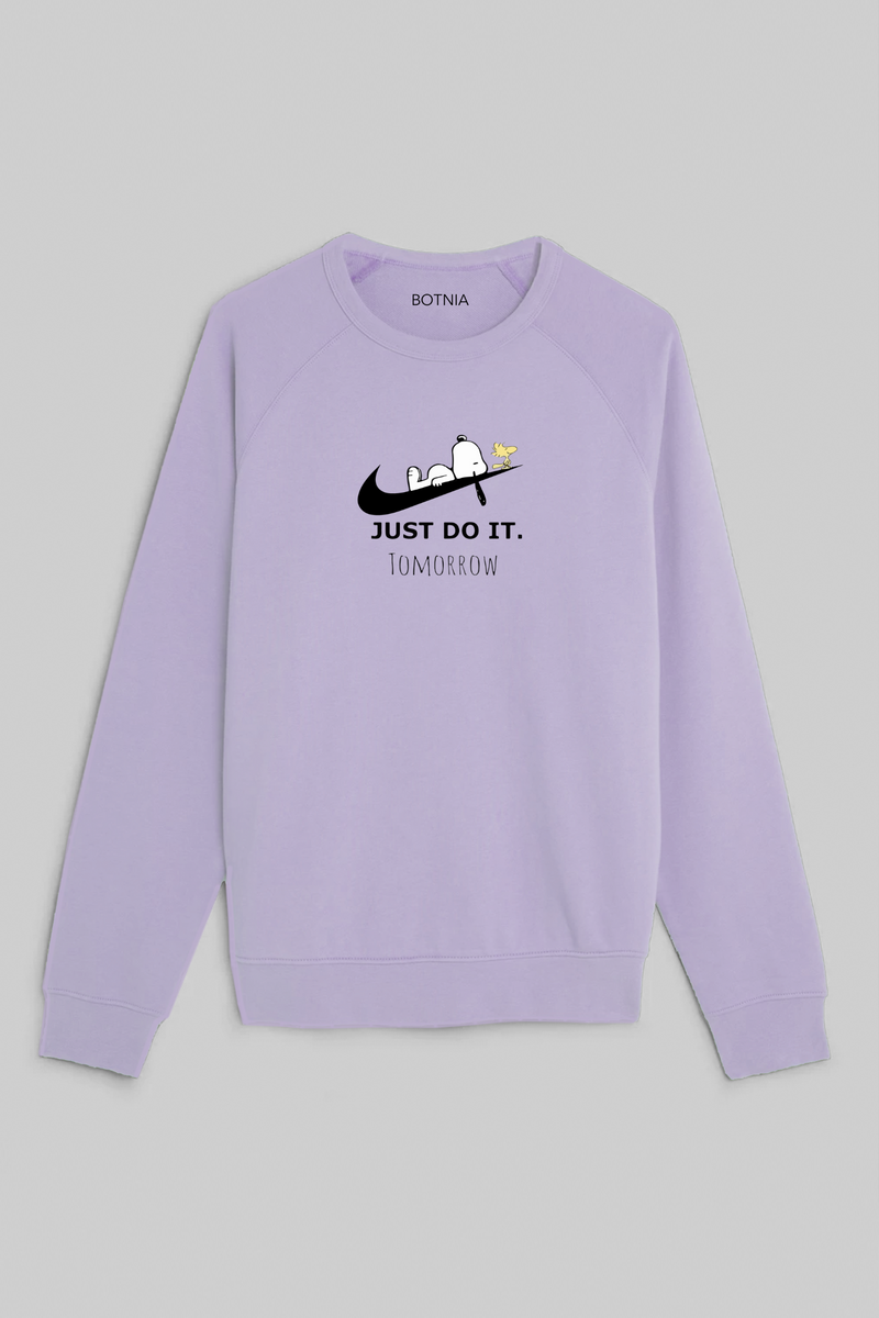 Just Do it tomorrow-Sweatshirt