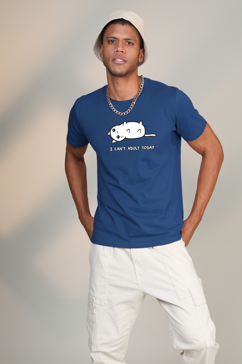 I can't adult today- Half sleeve t-shirt