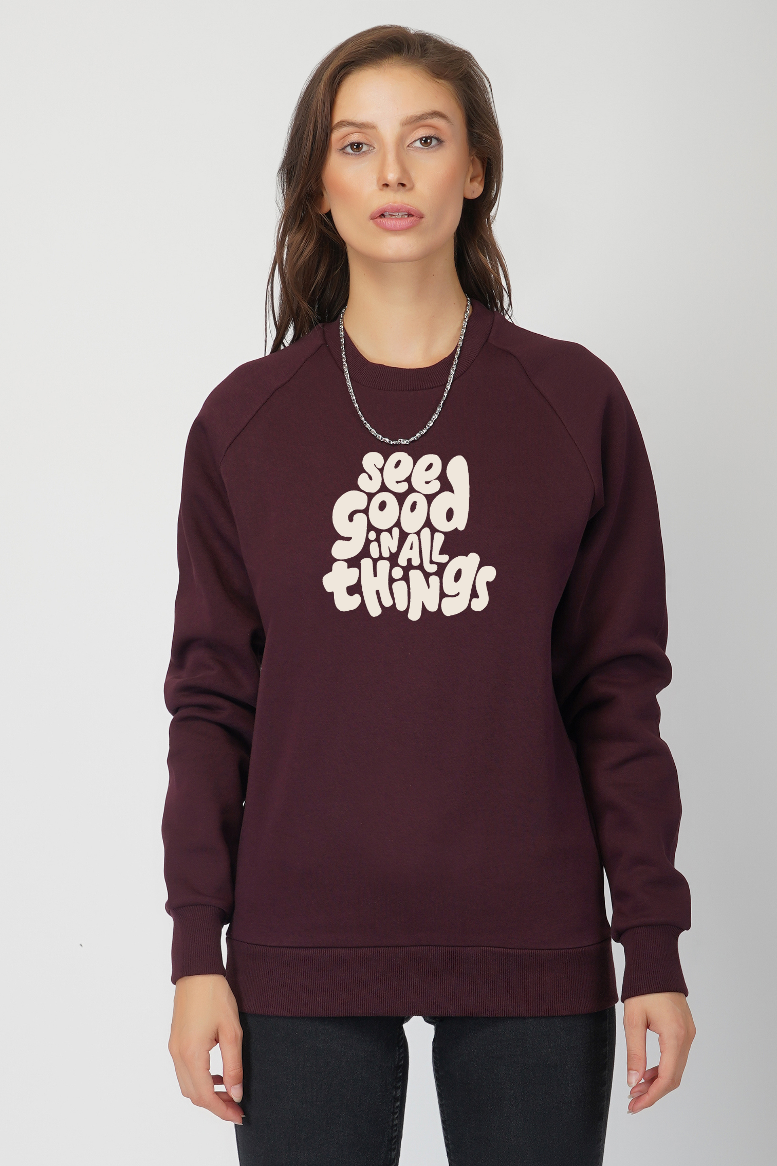 See good in all things- Sweatshirt