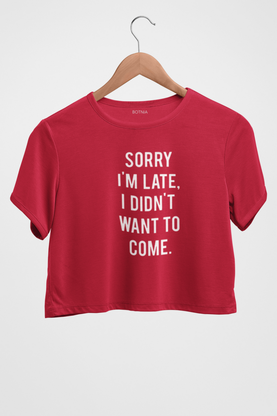 Sorry I'm Late -Crop Top - Botnia