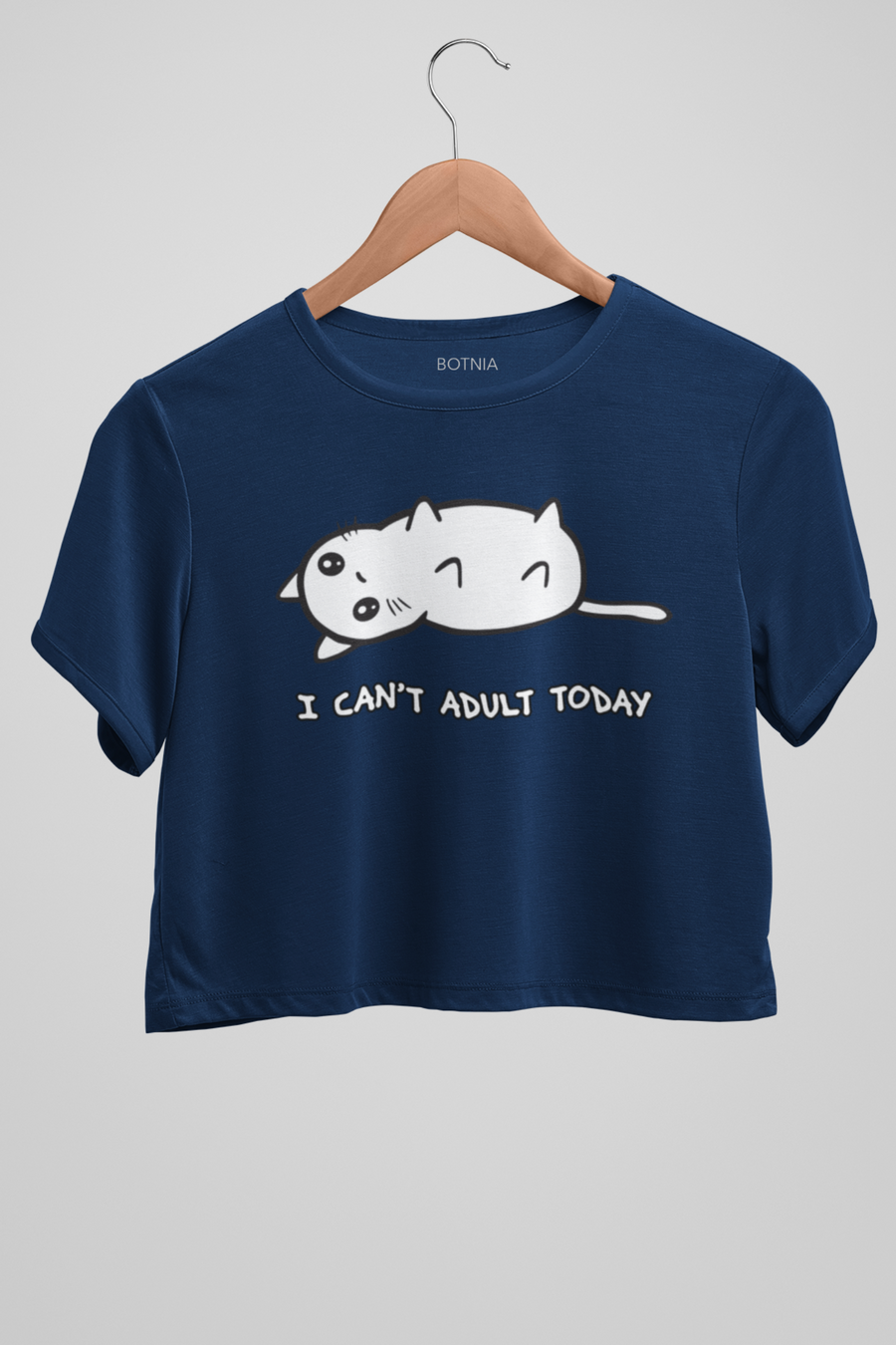 I can't adult today -Crop Top