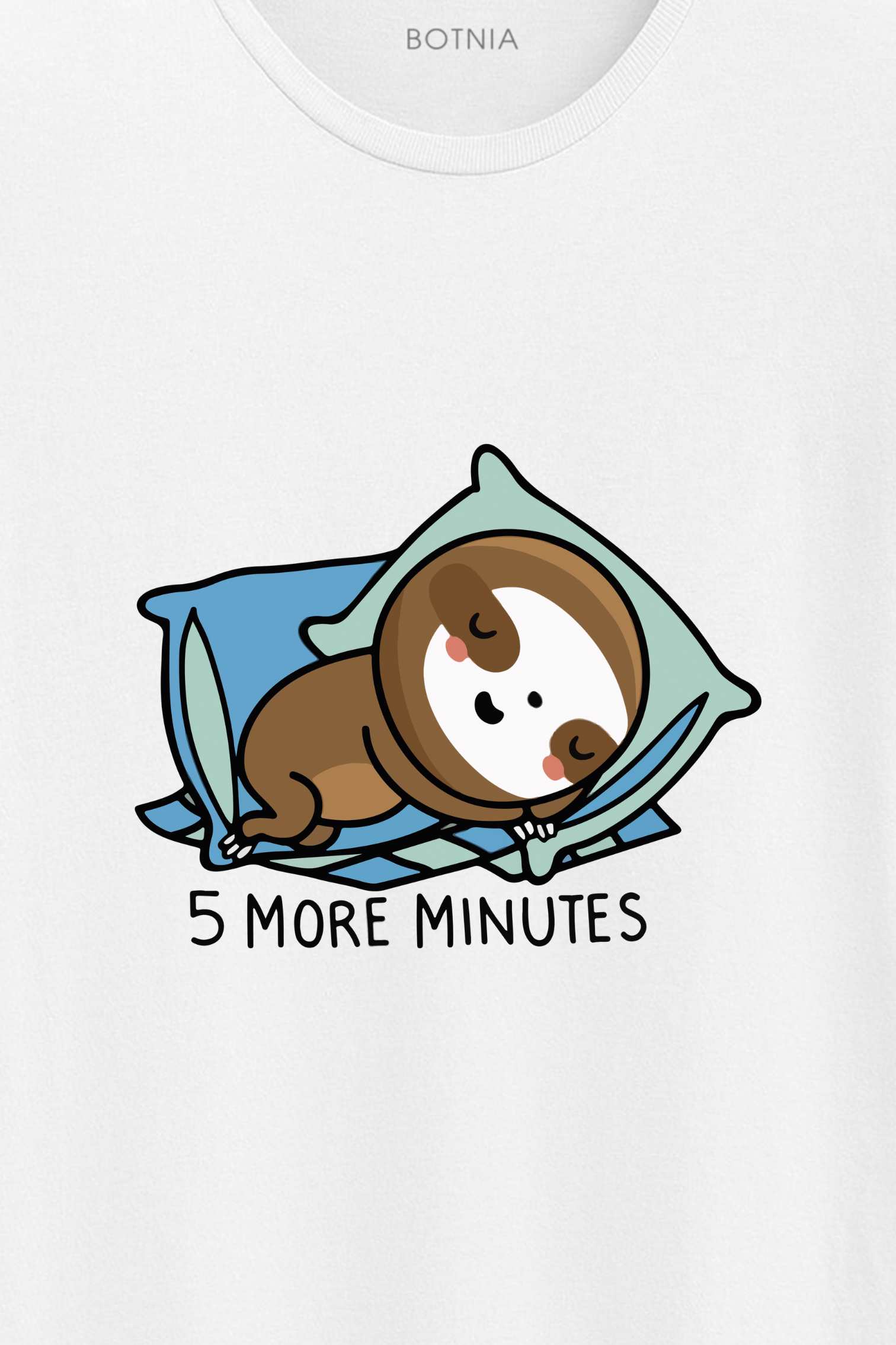 5 More Minutes-Half Sleeve T-Shirt